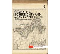 Spatiality, Sovereignty and Carl Schmitt: Geographies of the Nomos