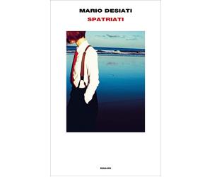 Spatriati [Hardcover] [Apr 27, 2021] Desiati, Mario