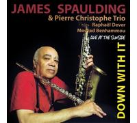 Spaulding, James - Down With It (Live At The Sunside)
