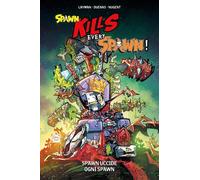 Spawn Kills Every Spawn - Spawn Uccide Ogni Spawn - Panini Comics - Italiano