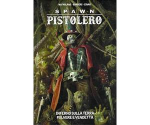 SPAWN PISTOLERO TP INFERNO SULLA STRADA n 8