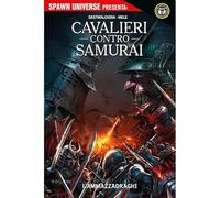 Spawn Universe Presenta Cavalieri Contro Samurai: L'Ammazzadraghi