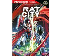 Spawn Universe Presenta - Rat-City Vol. 2 - Spawn il Deviante - Panini Comics