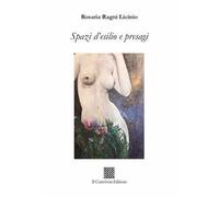 Spazi d'esilio e presagi