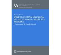 Spazi di giustizia negoziata nel regnum della prima età moderna