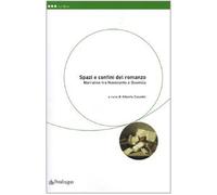 Spazi e confini del romanzo. Narrative tra Novecento e Duemila
