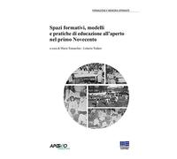 Spazi formativi, modelli e pratiche di educazione all'aperto nel primo Novecento