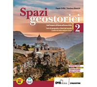 Spazi geostorici – Per le Scuole superiori – Dall'Impero di Roma all'anno Mille (Vol. 2)