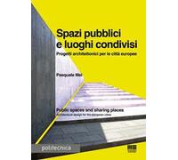 Spazi pubblici e luoghi condivisi