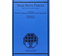 Spazi segni parole. Percorsi di viaggiatrici italiane