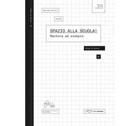 Spazio alla scuola! Mantova ad esempio