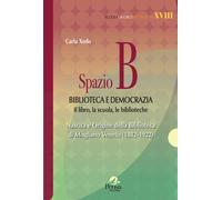 Spazio B. Biblioteca e democrazia - 2025 - Pensa Multimedia