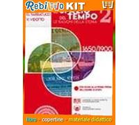 SPAZIO DEL TEMPO (LO) LE RAGIONI DELLA STORIA VOL 2 (9788842118091) - Libro Scolastico + Kit Scuola con Copertine Rebillo