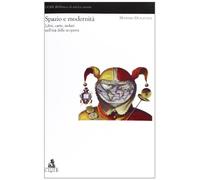 Spazio e modernita'