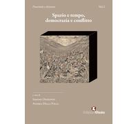 Spazio e tempo. Democrazia e conflitto