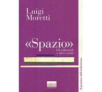 «Spazio». Gli editoriali e altri scritti