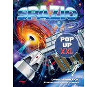 Spazio pop-up XXL. Nuova ediz. - Hawcock David