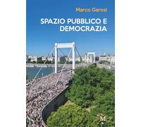 Spazio pubblico e democrazia