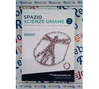 SPAZIO SCIENZE UMANE 2 - (9788809965317) + Materiali didattici - Rebillo