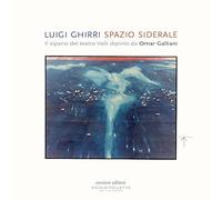 Spazio siderale. Il sipario del teatro Valli dipinto da Omar Galliani. Ediz. italiana e inglese