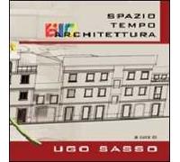Spazio Tempo Bioarchitettura - [Alinea Editrice]