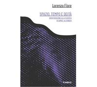 Spazio, tempo e deità. Un'introduzione alla filosofia di Samuel Alexander