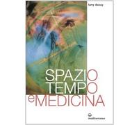 Spazio, tempo e medicina