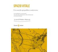 Spazio vitale. Studio su un concetto controverso