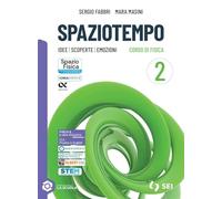 Spaziotempo. Idee scoperte emozioni. Per le Scuole superiori. Con e-book. Con espansione online (Vol. 2)