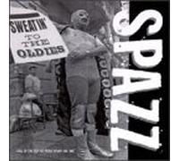 Spazz - Sweatin to The Oldies CD