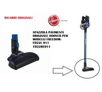 SPAZZOLA PAVIMENTI ASPIRAPOLVERE FREEDOM HOOVER ORIGINALE FD22BE 011