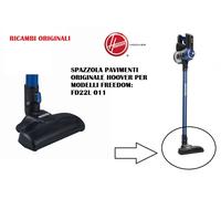SPAZZOLA PAVIMENTI ASPIRAPOLVERE FREEDOM HOOVER ORIGINALE FD22L 011