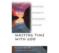 Spck Wasting Time With God (Tascabile)
