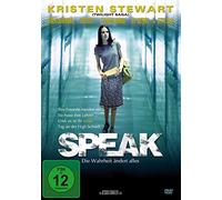 SPEAK - Die Wahrheit ändert alles ( mit Kristen Stewart aus Twilight Saga )