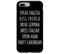Speak English Kiss French Spring Break Funny Party Gift Custodia per iPhone 7 Plus/8 Plus