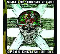 S.O.D. - Speak English Or Die (30th Anniversary Edition)