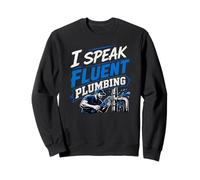 Speak Fluent Idraulici Riparatori Pipefitters Expert Felpa