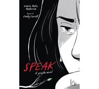 Speak. Il graphic novel - Anderson Laurie Halse