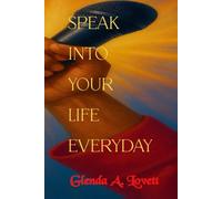 Speak Into Your Life: Everyday