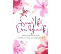 Speak Life Over Yourself: Inspirational Lined Journal