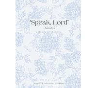 "Speak, Lord" 1 Samuel 3:9 | A Sermon Notes Journal: A Guided Notebook for Women