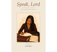 Speak, Lord:: A Devotional Journal for a Listening Heart