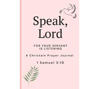 Speak Lord: For your servant is listening.