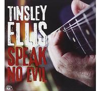 Speak No Evil - Tinsley Ellis (Audio cd)