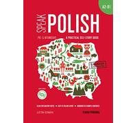Speak Polish A practical self-study guide Part 2 A2-B1