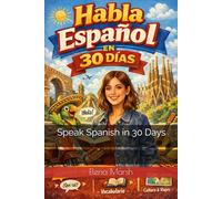 Speak Spanish in 30 Days