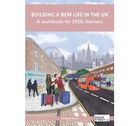 Speak Street Building a new life in the UK A workbook for ESOL learn (Tascabile)