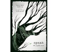 Speak: The Graphic Novel
