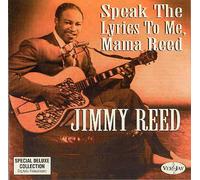 Speak the Lyrics to Me, Mama Reed