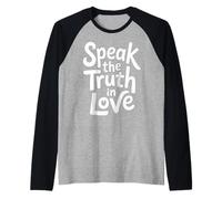 Speak The Truth in Love Gentile Onestà Fede ||- Maglia con Maniche Raglan